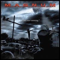 Albumcover: Magnum - Brand New Morning (2004)